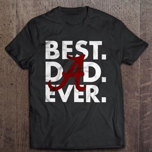 Best Dad Ever Shirt, Alabama Crimson Tide Gift Graphics T-Shirt